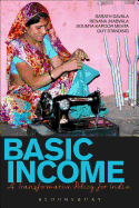 Basic Income: A Transformative Policy for India