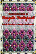 Basic Instruction to Bargello Needlepoint: Detail Guideline to Bargello Needlepoint: Simple Bargello Needlepoint Patterns