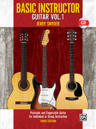 Basic Instructor Guitar, Bk 1: Pickstyle and Fingerstyle Guitar for Individual or Group Instruction, Book & CD