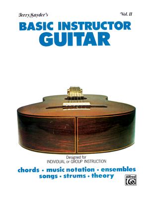 Basic Instructor Guitar, Vol 2: Designed for Individual or Group Instruction (Student Edition) - Snyder, Jerry