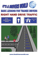 Basic Lessons For Trainee Drivers: For Right Hand Drive Traffic