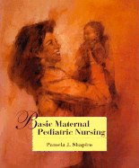 Basic Maternal / Pediatric Nursing