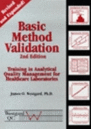 Basic Method Validation: Training in Analytical Quality Management for Healthcare Labs