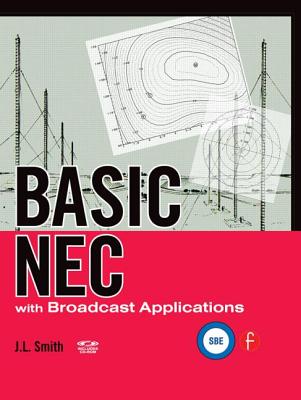 Basic NEC with Broadcast Applications - Smith, J L