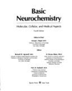 Basic Neurochemistry: Molecular, Cellular, & Medical Aspects - Siegel, George (Editor)
