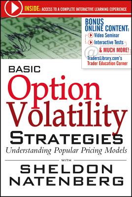 Basic Option Volatility Strategies: Understanding Popular Pricing Models - Natenberg, Sheldon