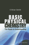 Basic Physical Chemistry: The Route to Understanding