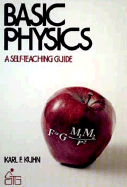 Basic Physics - Kuhn, Karl F