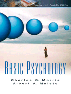 Basic Psychology: A Pearson Prentice Hall Portfolio Edition
