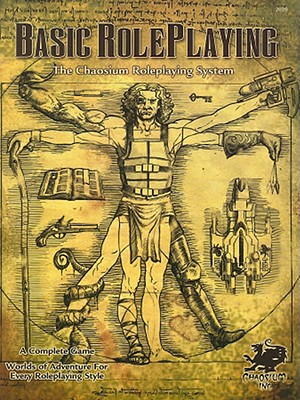 Basic Roleplaying: The Chaosium Roleplaying System - Krank, Charlie (Editor), and Willis, Lynn (Editor), and Durall, Jason (Revised by)