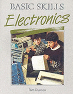 Basic Skills: Electronics: Electronics - Duncan, Tom