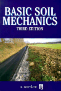 Basic Soil Mechanics - Whitlow, R