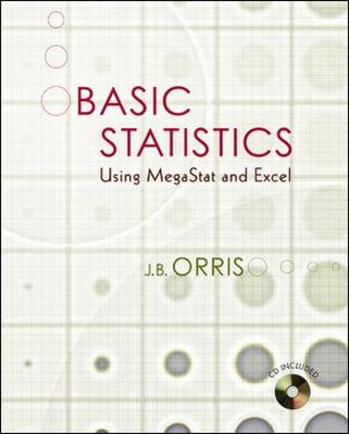Basic Statistics Using Excel and Megastat W Student CD - Orris, J Burdeane, and Orris J, Burdeane