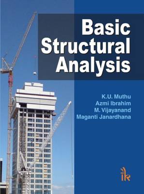 Basic Structural Analysis - Muthu, K. U., and Ibrahim, Azmi, and Anand, M. Vijay