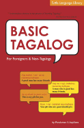 Basic Tagalog for Foreigners and Non-Tagalogs - Aspillera, Paraluman S