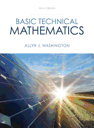 Basic Technical Mathematics Plus New Mylab Math with Pearson Etext -- Access Card Package