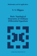 Basic Topological Structures of Ordinary Differential Equations