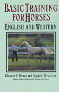 Basic Training for Horses - Prince, Eleanor F, and Collier, Gaydell