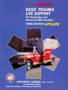 Basic Trauma Life Support for Paramedics and Advanced EMS Providers