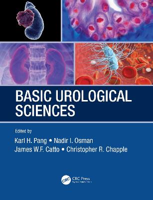 Basic Urological Sciences - Pang, Karl (Editor), and Osman, Nadir (Editor), and Catto, James (Editor)