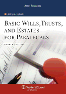 Basic Wills, Trusts, and Estates for Paralegals, Fourth Edition