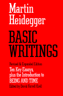 Basic Writings - Heidegger, Martin, and Krell, David Farrell
