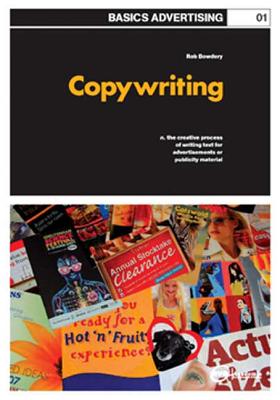 Basics Advertising 01: Copywriting - Bowdery, Robert