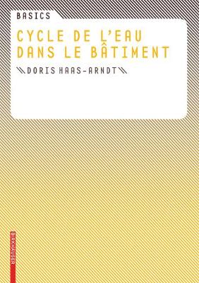 Basics Cycle de L' Eau Dans Le B?timent - Haas-Arndt, Doris