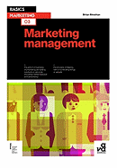 Basics Marketing 03: Marketing Management