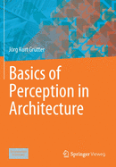 Basics of Perception in Architecture