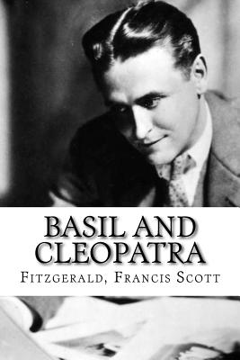 Basil and Cleopatra - Edibooks (Editor), and Francis Scott, Fitzgerald