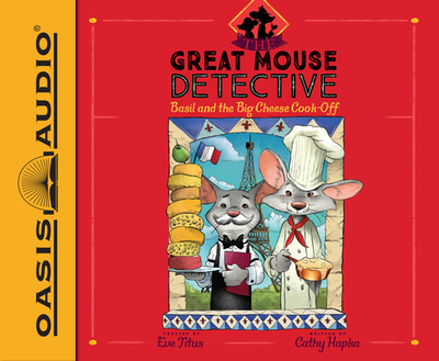 Basil and the Big Cheese Cook-Off (Library Edition): Volume 6 - Titus, Eve, and Lister, Ralph (Narrator)