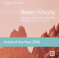 Basim Magdy: Would a Firefly Fear the Fire that Burns in Its Heart?Artist of the Year 2016