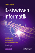 Basiswissen Informatik: Grundideen Einfach Und Anschaulich Erklrt