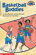 Basketball Buddies: Sports Stories - Marzollo, Jean Marzollo