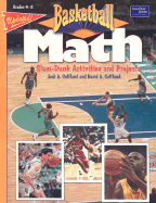 Basketball Math: Slam-Dunk Activities and Projects