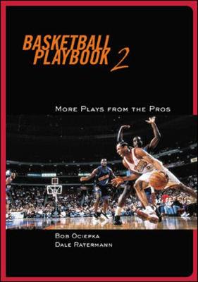 Basketball Playbook 2 - Ociepka, Bob, and Ratermann, Dale