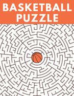 Basketball Puzzle: Easy To Do Basketball Activity Books For Kids 9-12 Very Unique Basketball Gifts For Boys 6-12