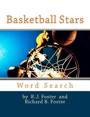 Basketball Stars: Word Search - Foster, Richard B, and Foster, R J