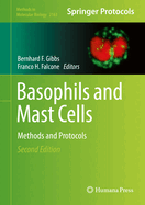 Basophils and Mast Cells: Methods and Protocols