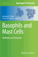 Basophils and Mast Cells: Methods and Protocols