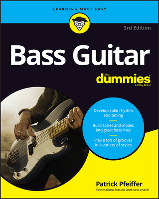 Bass Guitar for Dummies - Pfeiffer, Patrick