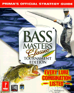 Bass Masters Classic: Official Strategy Guide - Mooney, Shane