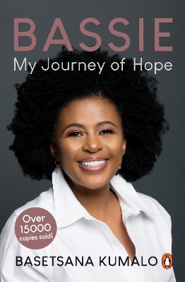 Bassie: My Journey of Hope - Kumalo, Basetsana