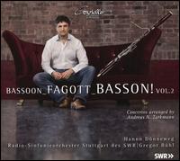 Bassoon, Fagott, Basson!, Vol. 2 - Hanno Dnneweg (bassoon); SWR Stuttgart Radio Symphony Orchestra; Gregor Bhl (conductor)