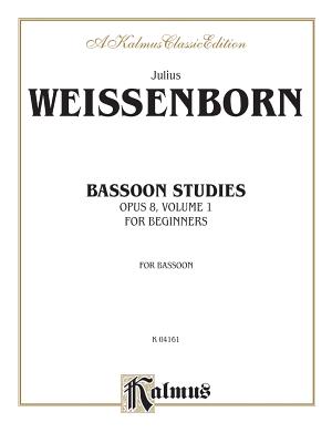 Bassoon Studies for Beginners, Op. 8 - Weissenborn, Julius (Composer)