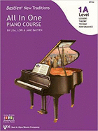 Bastien All in One Piano Course Level 1A