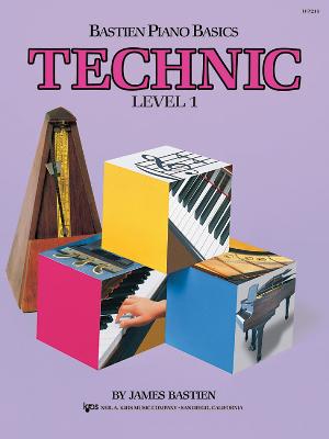 Bastien Piano Basics: Technic Level 1 - Bastien, James