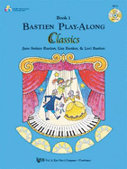 Bastien Play Along Classics Book 1