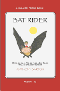 Bat Rider